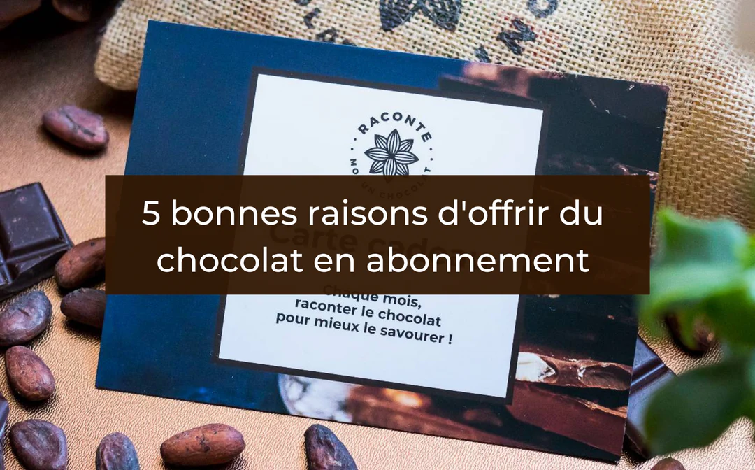 Pourquoi choisir un abonnement chocolat mensuel au Maroc 2026 ?