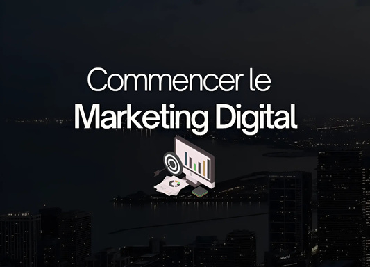 Marketing digital : guide complet pour maîtriser le marketing digital en 2026