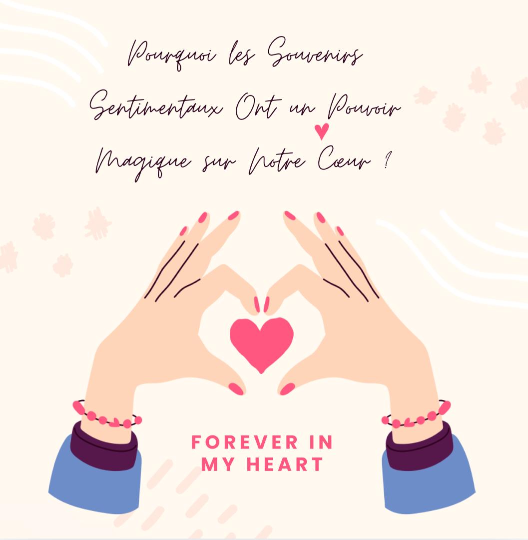 Pourquoi les Souvenirs Sentimentaux Ont un Pouvoir Magique sur Notre Cœur ?